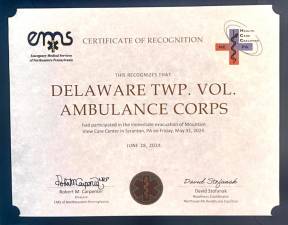 The Delaware Township Volunteer Ambulance Corps was presented with a certificate for helping to evacuate a nursing home facility in Scranton.